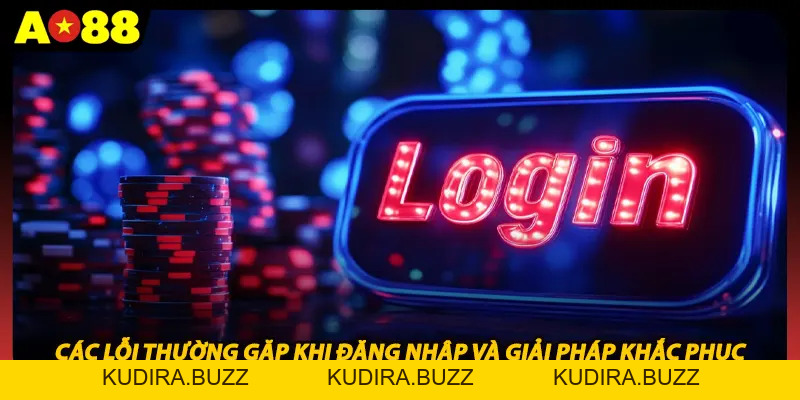 Đăng Nhập AO88 - Cách Truy Cập Dễ Dàng Và Nhanh Chóng - Kudira
